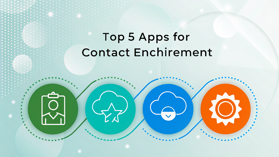 Top 5 Apps for Contact Enrichment in Salesforce 