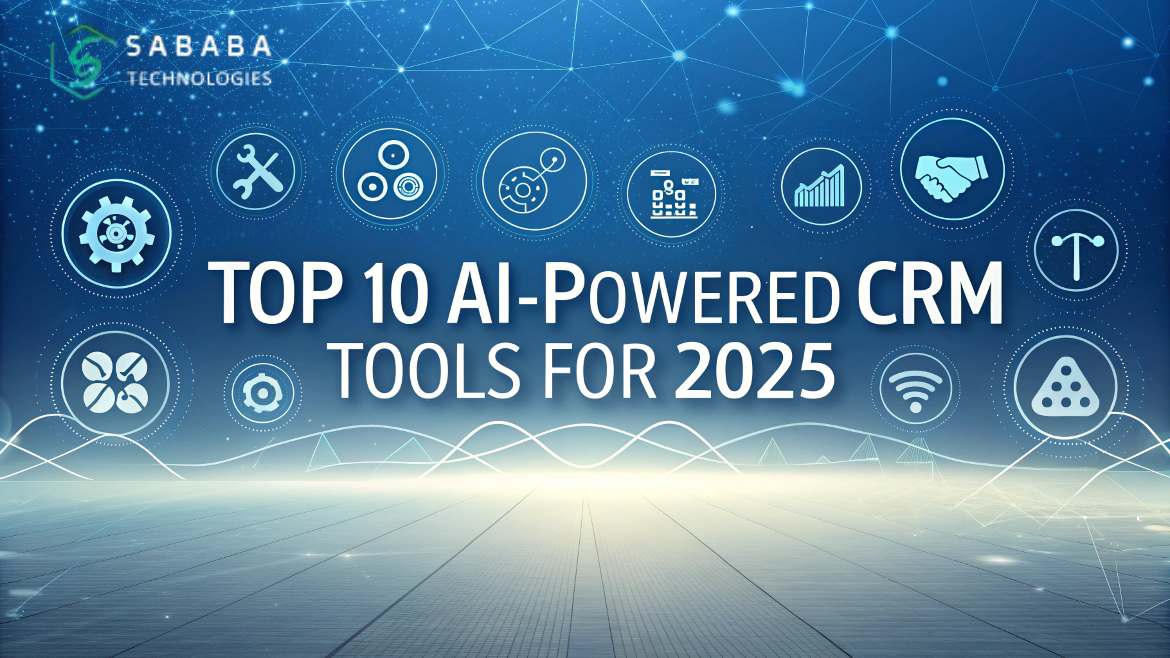 AI in CRM: Top 10 Tools for 2025 | Best CRM 2025 Alternatives