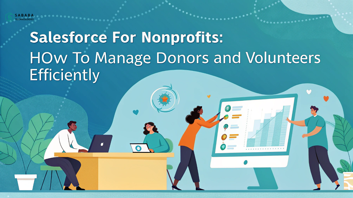 Salesforce Nonprofits: Donor and Volunteer Management