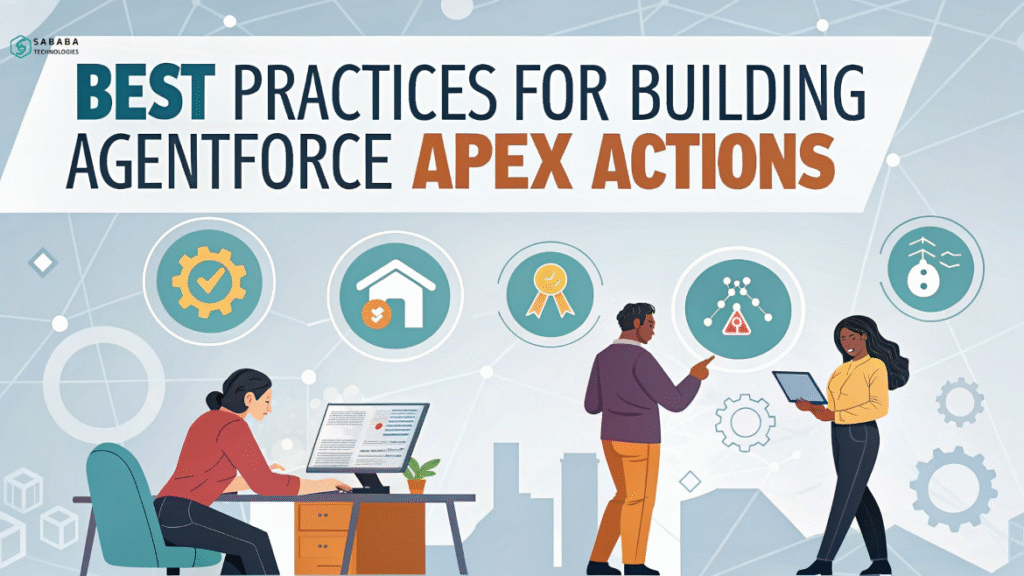 Agentforce Apex Actions: Best Practices for Apex Success