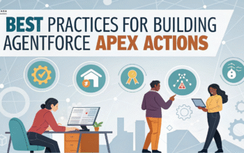 Best Practices for Building Agentforce Apex Actions