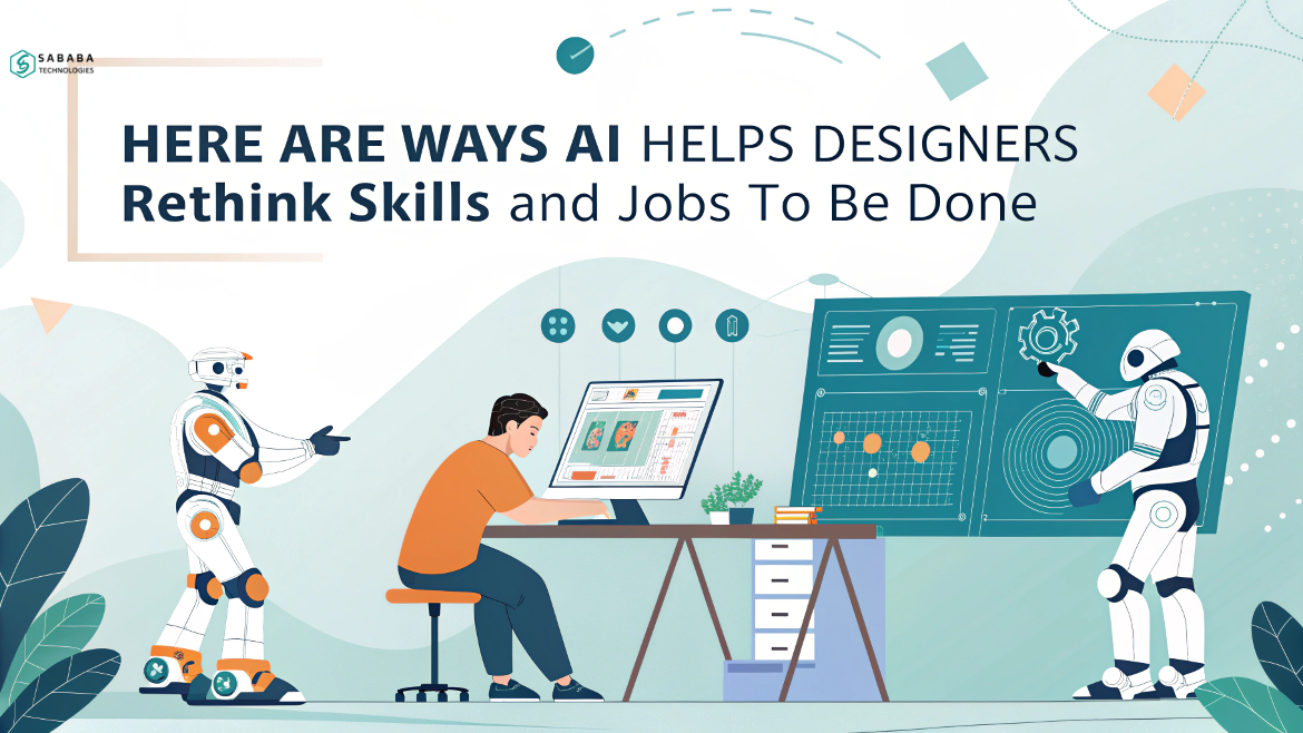 UX Designers with AI Tools: 5 Key Shifts Transforming Design Work