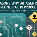 5 Reasons Why AI Agents and RAG Pipelines Fail in Production (And How to Fix It)