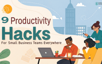 9 Productivity Hacks for Small Business Teams Everywhere