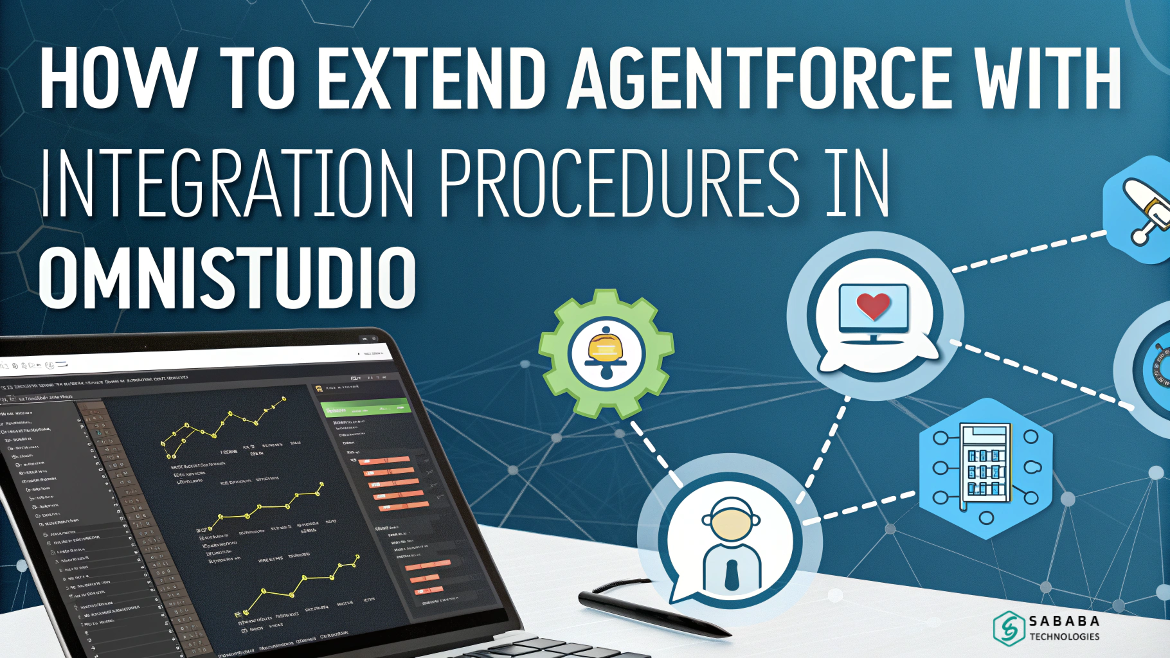 Extend Agentforce with Integration Procedures in OmniStudio