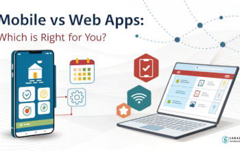 Mobile vs Web Apps Which is Right for You
