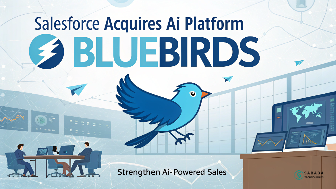 Salesforce Bluebirds Acquisition to Boost AI-Powered Sales