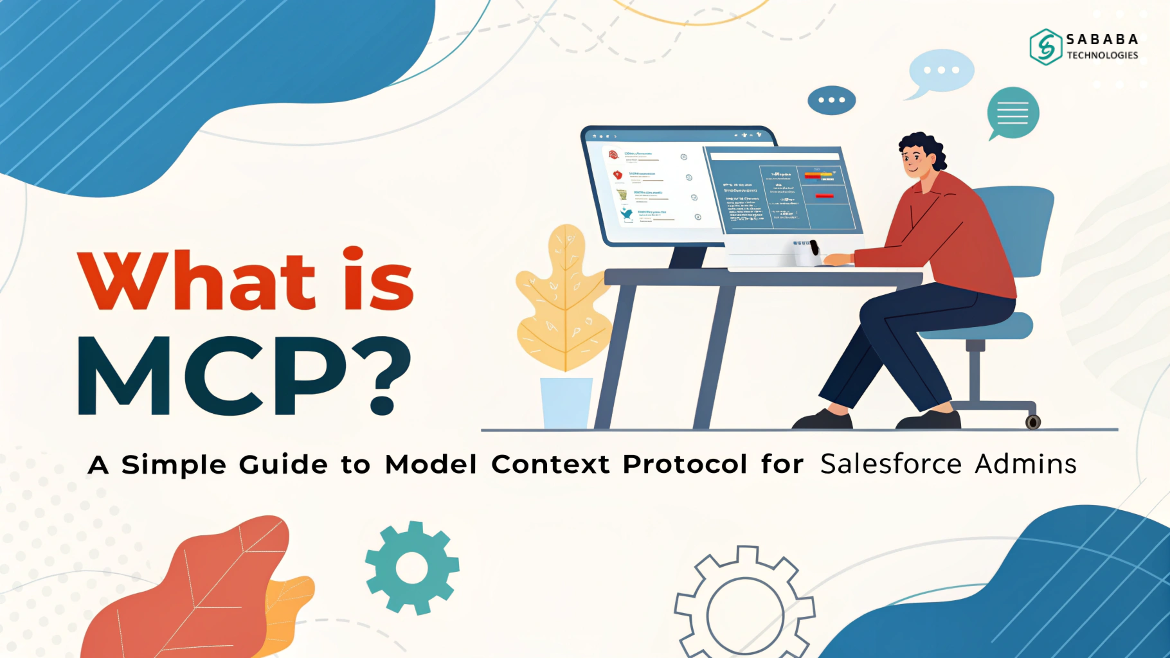 Model Context Protocol (MCP) Guide for Salesforce Admins