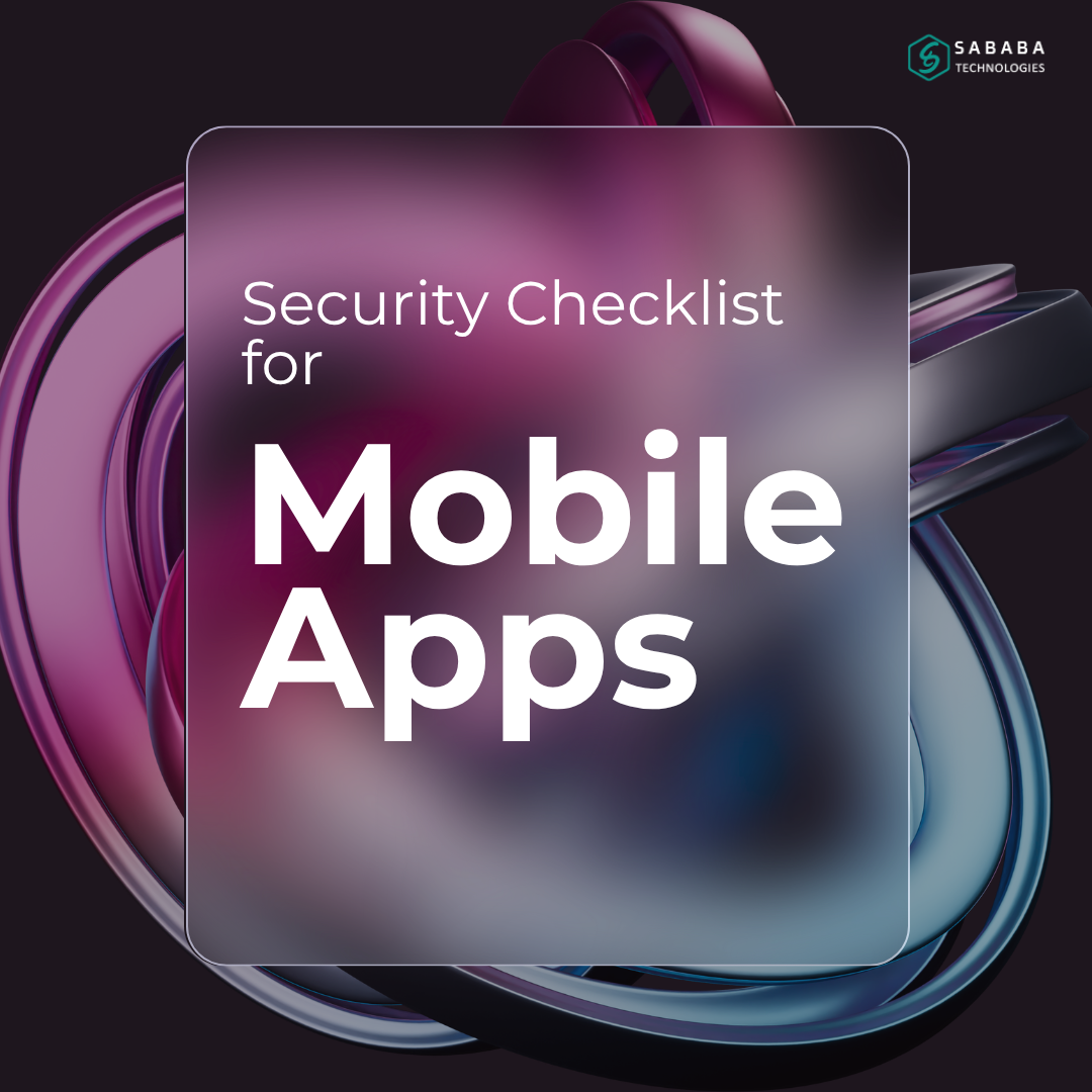 Mobile App Security Checklist: Build Safer Apps Fast