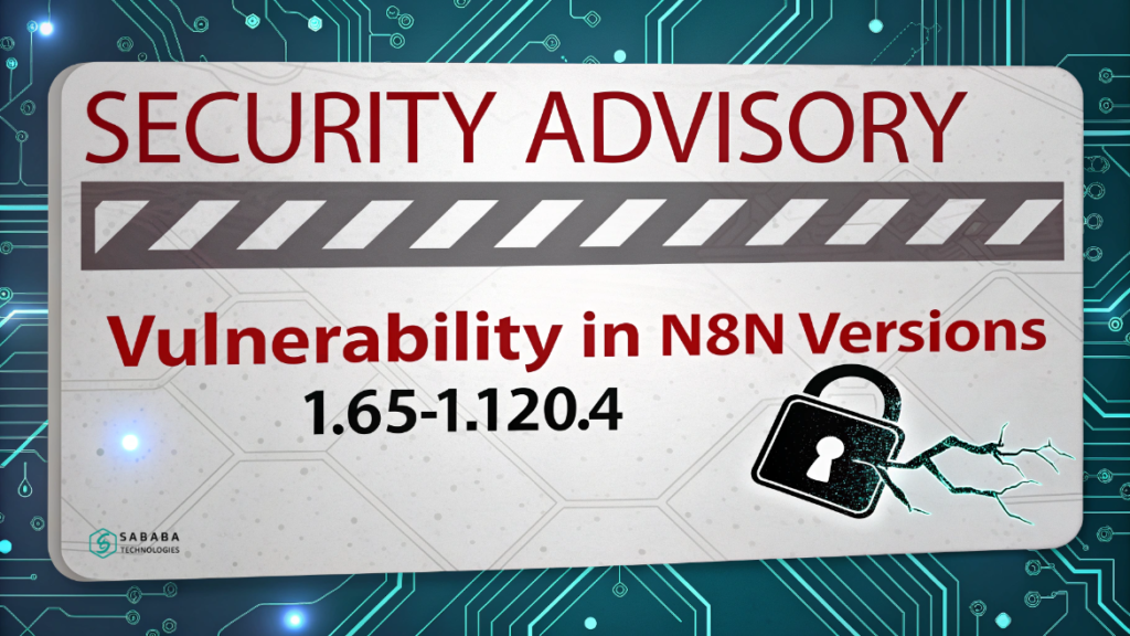 Security Vulnerability in n8n Versions 1.65–1.120.4